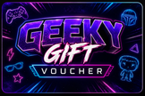 E - GIFT CARD GEEKY GIFTS